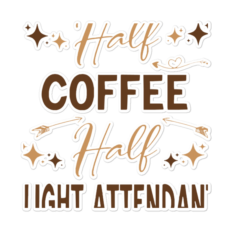 Gift For Flight Attendant Love Coffee Sticker | Artistshot