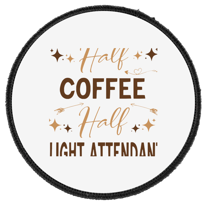 Gift For Flight Attendant Love Coffee Round Patch | Artistshot