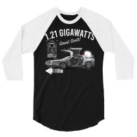 Back To The Future 1.21 Gigawatts Delorean Car (© Ucs Llc And Amblin) 3/4 Sleeve Shirt | Artistshot