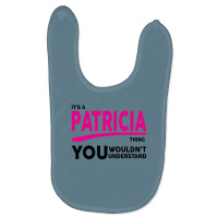 It's A Patricia Thing Baby Bibs | Artistshot