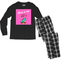 Born In The 80s Roller Skates Classic Men's Long Sleeve Pajama Set | Artistshot