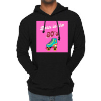 Born In The 80s Roller Skates Classic Lightweight Hoodie | Artistshot