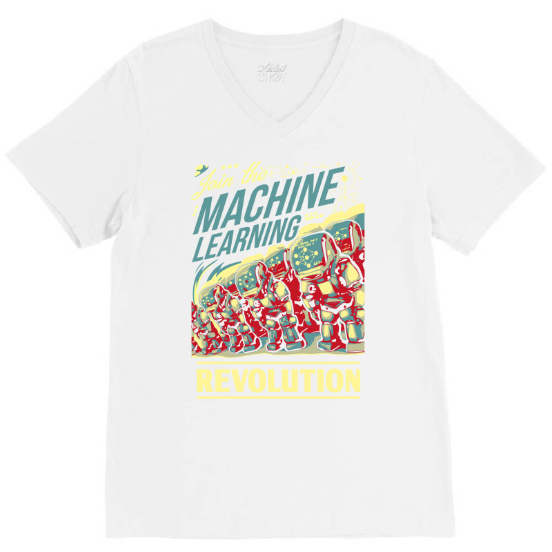 Join The Machine Learning Revolution V-neck Tee | Artistshot