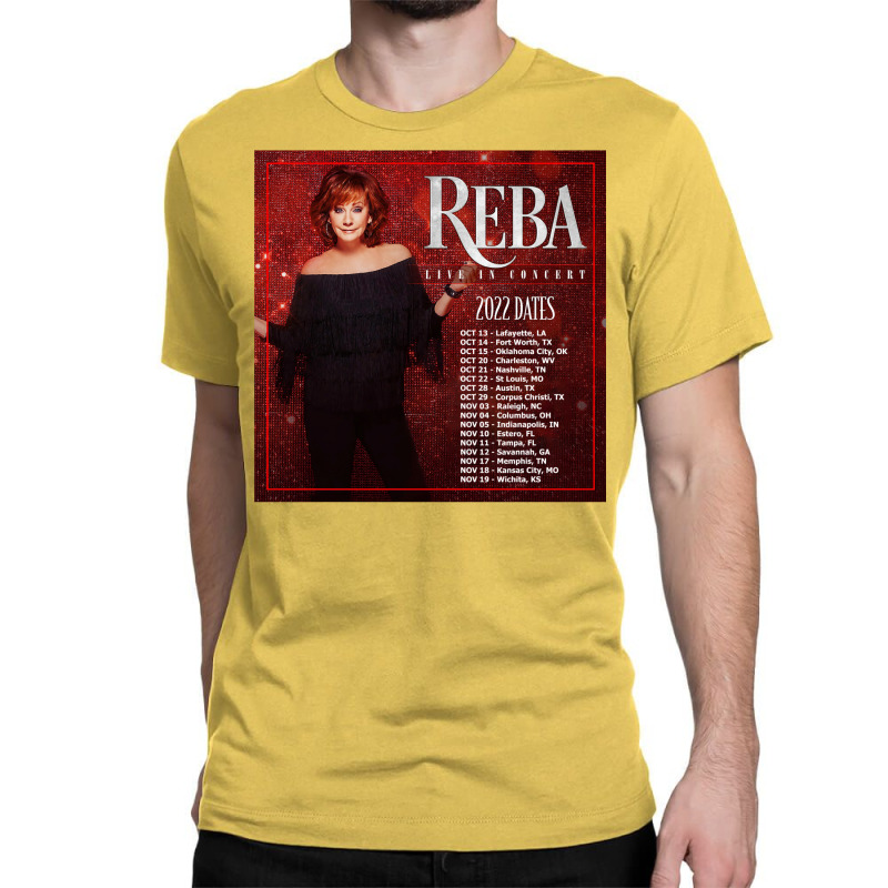 Reba Tour 2022   2023 Locations And Dates Classic T-shirt | Artistshot