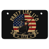 Party Like It's 1773 Funny Us History Boston Tea Vintage Atv License Plate | Artistshot