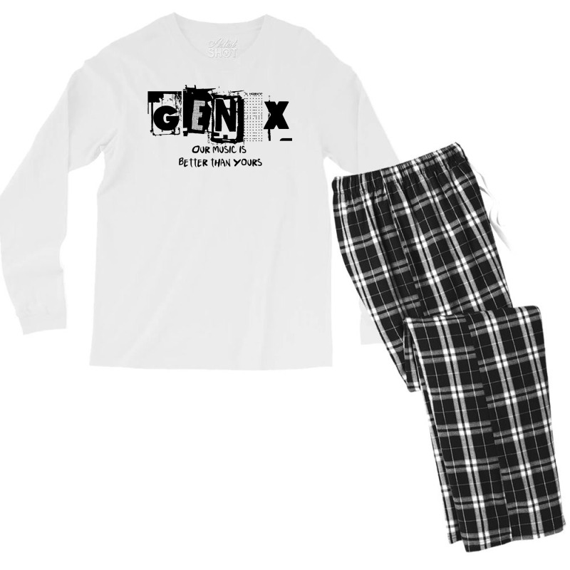 Generation X Our Music Is Better Than Yours  Classic Men's Long Sleeve Pajama Set by botitefinos | Artistshot