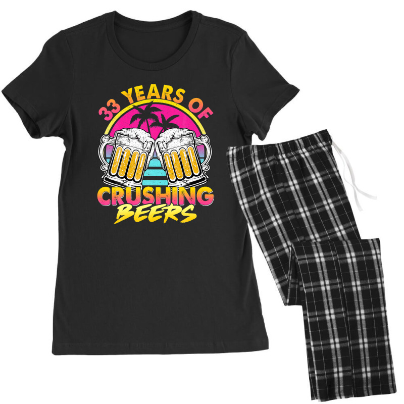 33 Years Of Crushing Beers Retro 80s 90s Beer 33rd Birthday Women's ...
