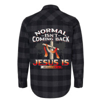 Normal Isnt Coming Back But Jesus Is Revealing Revelation 22 Flannel Shirt | Artistshot