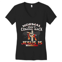 Normal Isnt Coming Back But Jesus Is Revealing Revelation 22 Women's V-neck T-shirt | Artistshot