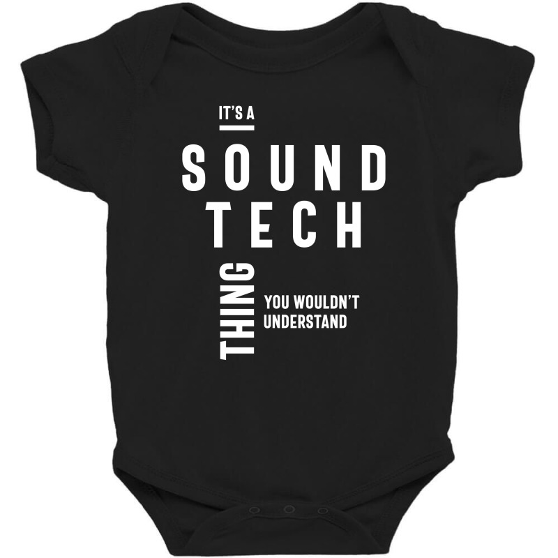 It's A Sound Tech Thing Job Title Gift Baby Bodysuit by cidolopez | Artistshot