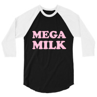 Best Mega Milk Baseball  T Shirt 3/4 Sleeve Shirt | Artistshot