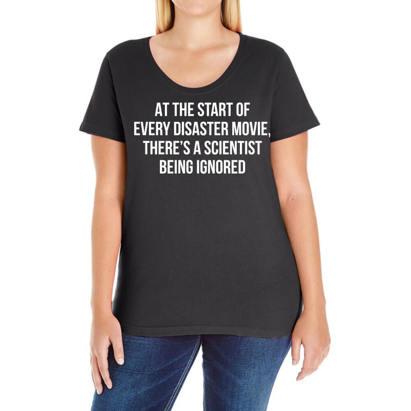 At The Start Of Every Disaster Movie Ladies Curvy T-Shirt by kumquatsarena | Artistshot