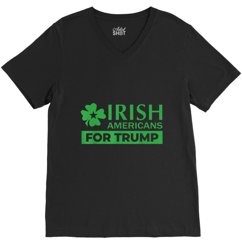 Irish Americans For Trump V-neck Tee | Artistshot