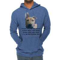 Barley I'll Be Watching You T Shirt Lightweight Hoodie | Artistshot