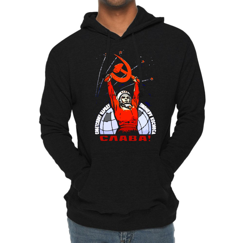 Glory To The Soviet People   The Pioneers Of Space Lightweight Hoodie by nianaraegana | Artistshot