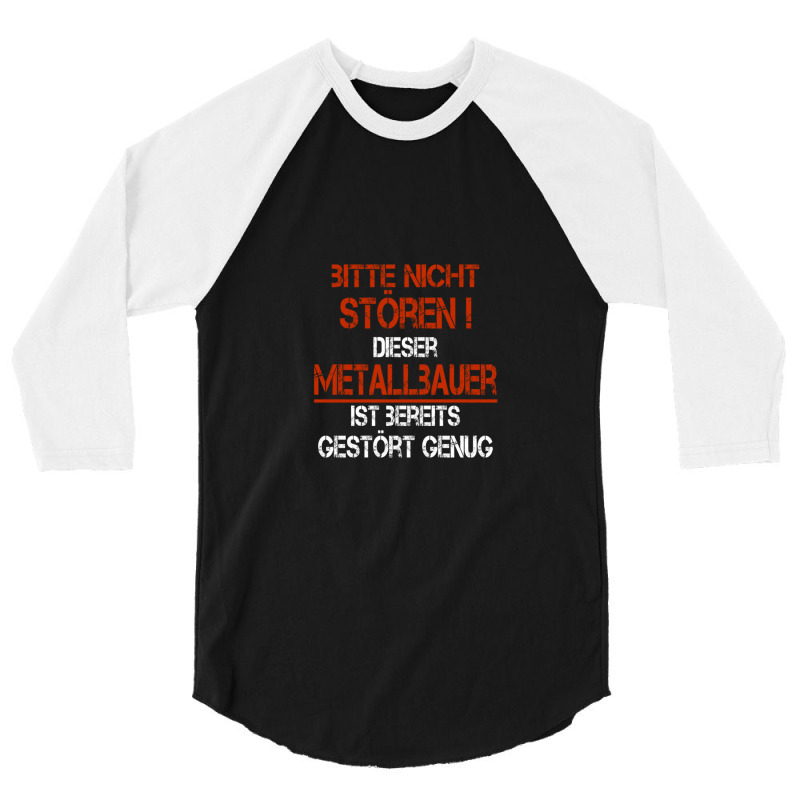 Metal Builder Funny Saying 3/4 Sleeve Shirt | Artistshot