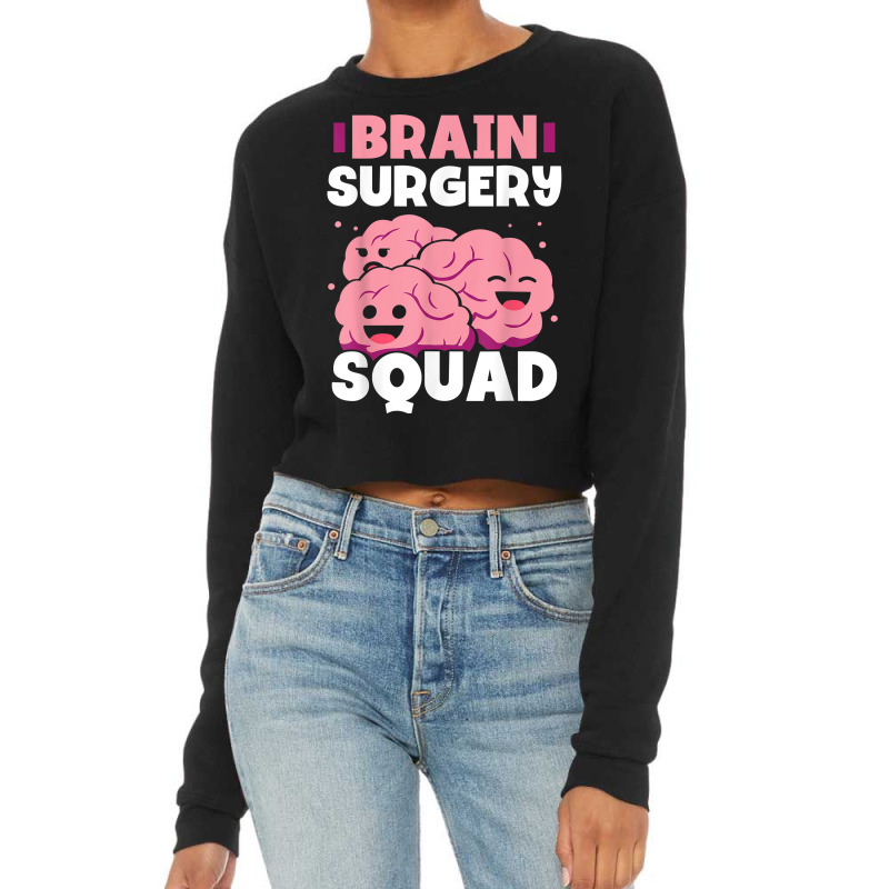 Brain Surgery Squad Patient Survivor Aneurysm Tumor T Shirt Cropped Sweater by kollosubla | Artistshot