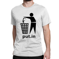 Put.in Trash Classic T-shirt | Artistshot