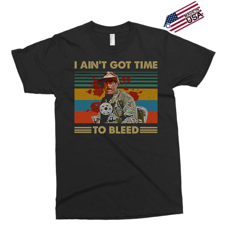 I Aint Got Time To Bleed Vintage Predator Lovers Movie Essential Exclusive T-shirt by nianaraegana | Artistshot