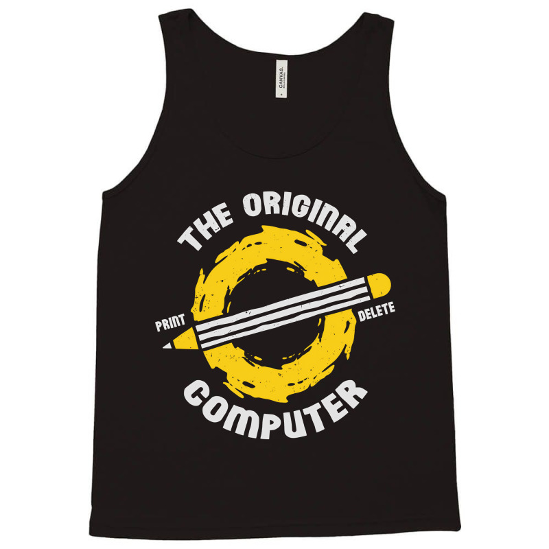 The Original Computer Tech Support Gift Tank Top | Artistshot