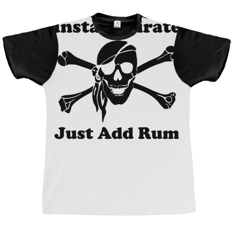 Instant Pirate Graphic T-shirt by aikhangawade | Artistshot