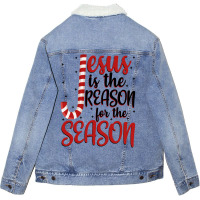 Jesus Is The Reason For The Season For Light Unisex Sherpa-lined Denim Jacket | Artistshot