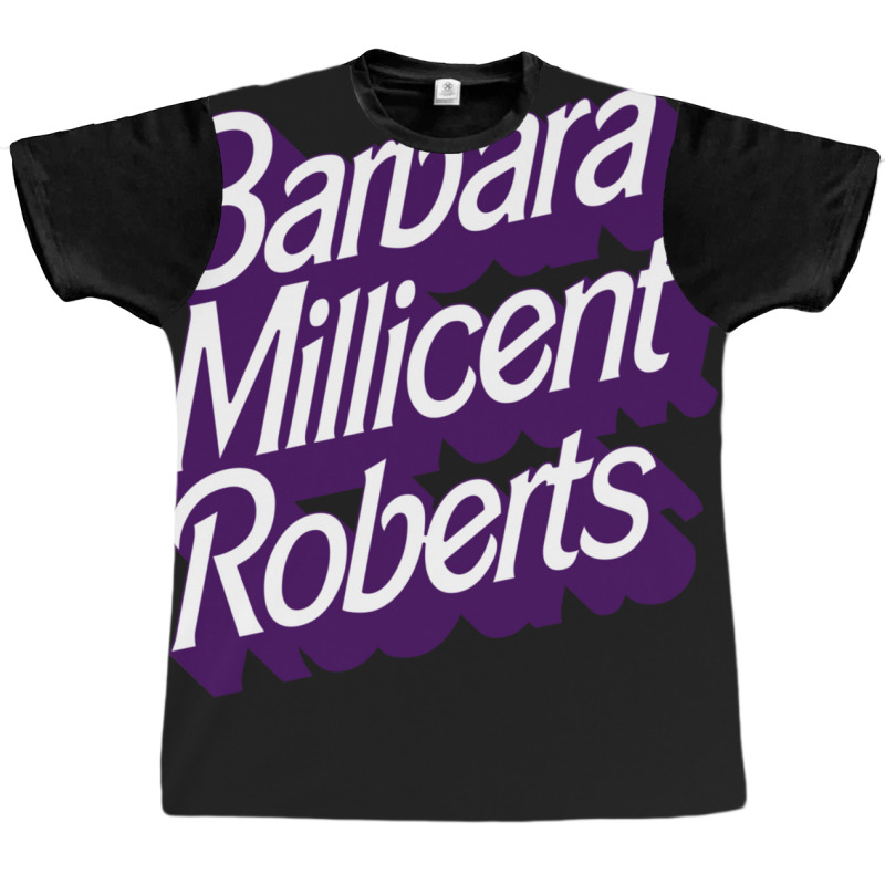 Barbara Millicent Roberts 1 Graphic T-shirt by LynnetteMichele | Artistshot