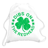 Dibs On The Redhead  St Patricks Day Drawstring Bags | Artistshot