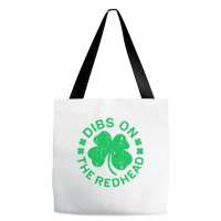 Dibs On The Redhead  St Patricks Day Tote Bags | Artistshot