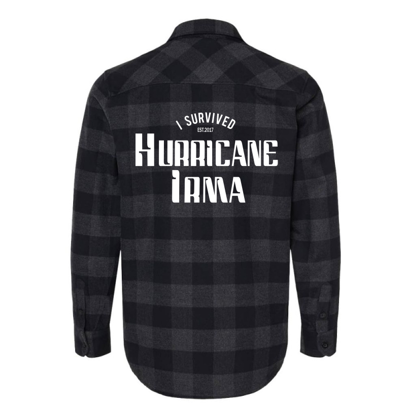 I Survived Hurricane Irma Flannel Shirt | Artistshot