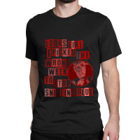 I Picked The Wrong Week To Quit Sniffing Glue 1 Classic T-shirt | Artistshot