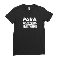 Ghost Hunting Paranormal Investigator Ladies Fitted T-shirt | Artistshot