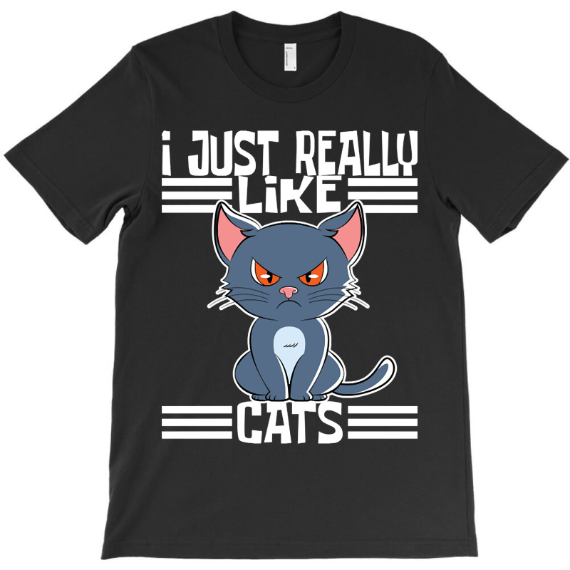 Trending I Just Really Like Cats-rdimm T-shirt | Artistshot