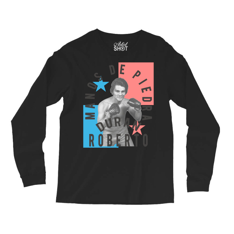 «manos De Piedra» Roberto Duran Long Sleeve Shirts | Artistshot