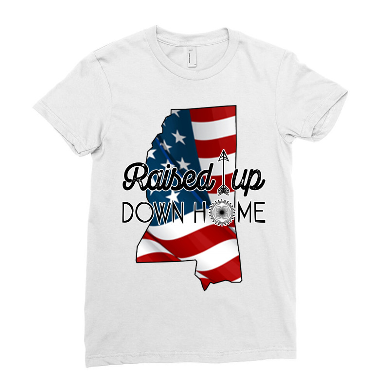 Raised Up Down Home Mississippi For Light Ladies Fitted T-Shirt by autlu2024 | Artistshot