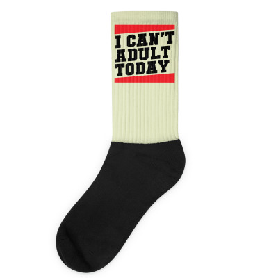 I Cant Adult Today Socks Designed By Icang Waluyo