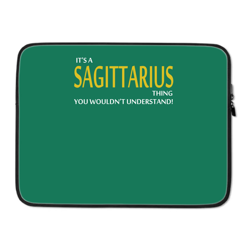 It's A Sagittarius Thing Laptop Sleeve | Artistshot