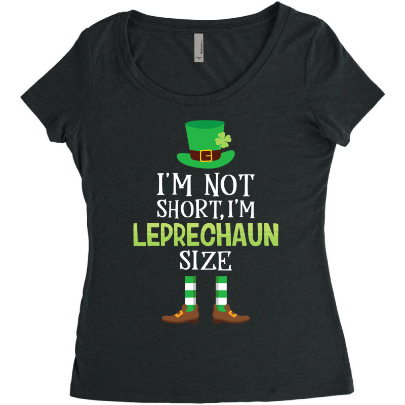 I M Not Short I M Leprechaun Size T  St Patrick S Day Women's Triblend Scoop T-shirt by Iribe890 | Artistshot