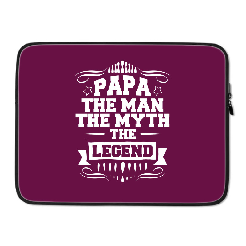 Papa The Man The Myth The Legend Laptop Sleeve | Artistshot