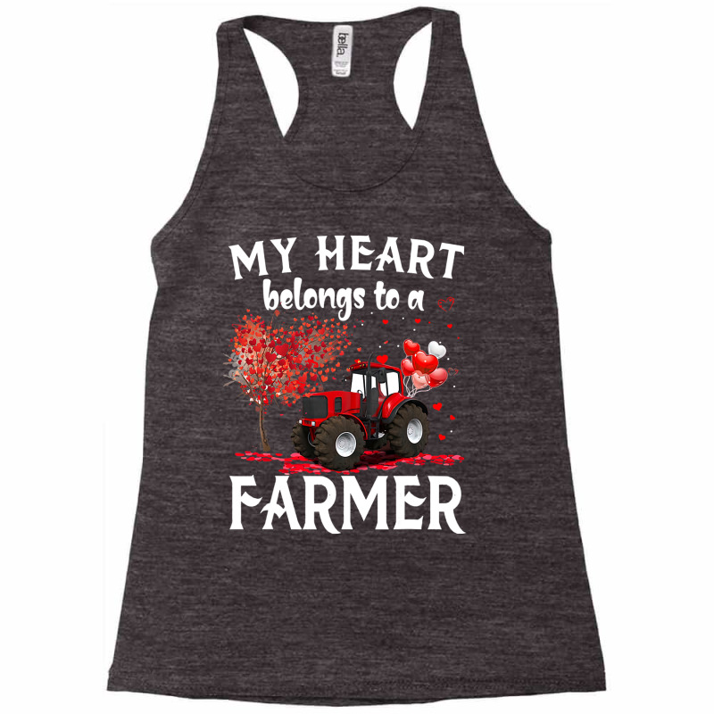 My Heart Belongs To A Farmer  Farmer Valentine For Wife Racerback Tank by JamesArtists | Artistshot