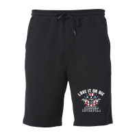 Love It Or Die Fleece Short | Artistshot