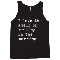 Trending Morning Writing Author Book Journalist Novelist Tank Top | Artistshot