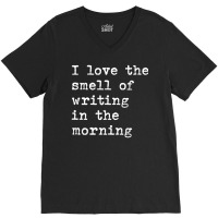 Trending Morning Writing Author Book Journalist Novelist V-neck Tee | Artistshot