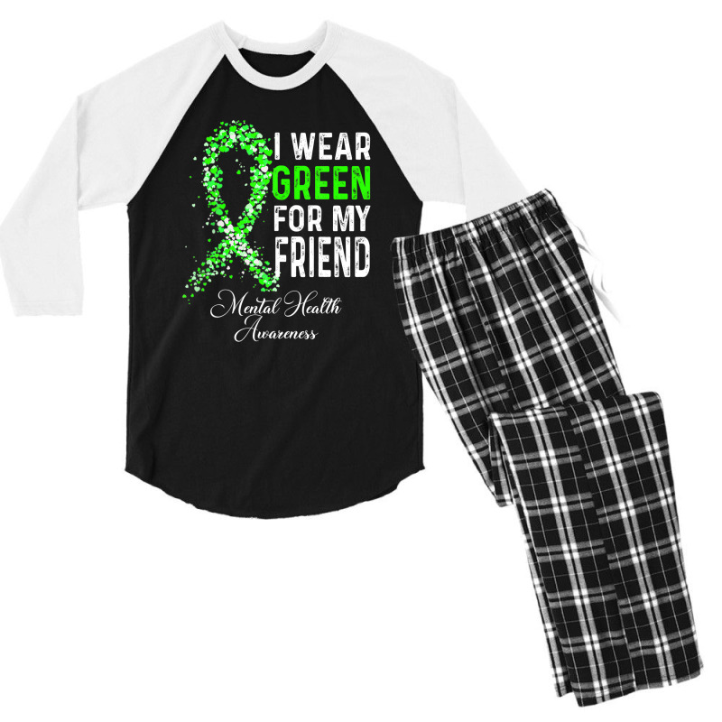 I Wear Green For My Friend Mental Health Awareness Month Men's 3/4 Sleeve Pajama Set | Artistshot