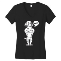 Dalmatian Dog T Shirtstubborn Dalmatian Dog Funny T Shirt Women's V-neck T-shirt | Artistshot