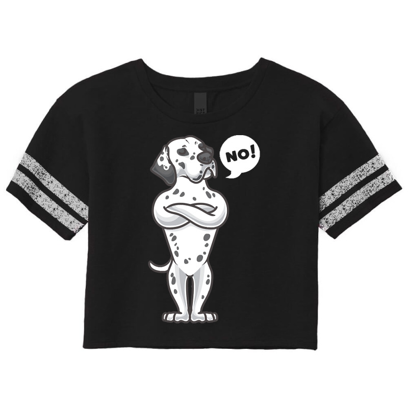 Dalmatian Dog T Shirtstubborn Dalmatian Dog Funny T Shirt Scorecard Crop Tee by cheyannemurazik415 | Artistshot