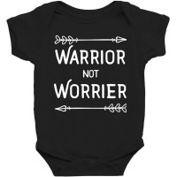 Limited Edition Warrior Not Worrier Arrows Motivational Baby Bodysuit | Artistshot