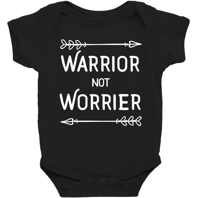 Limited Edition Warrior Not Worrier Arrows Motivational Baby Bodysuit | Artistshot