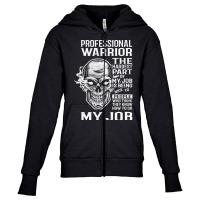 Hot Trend Professional Warrior T Shirt - The Hardest Part Gift Item Te Youth Zipper Hoodie | Artistshot