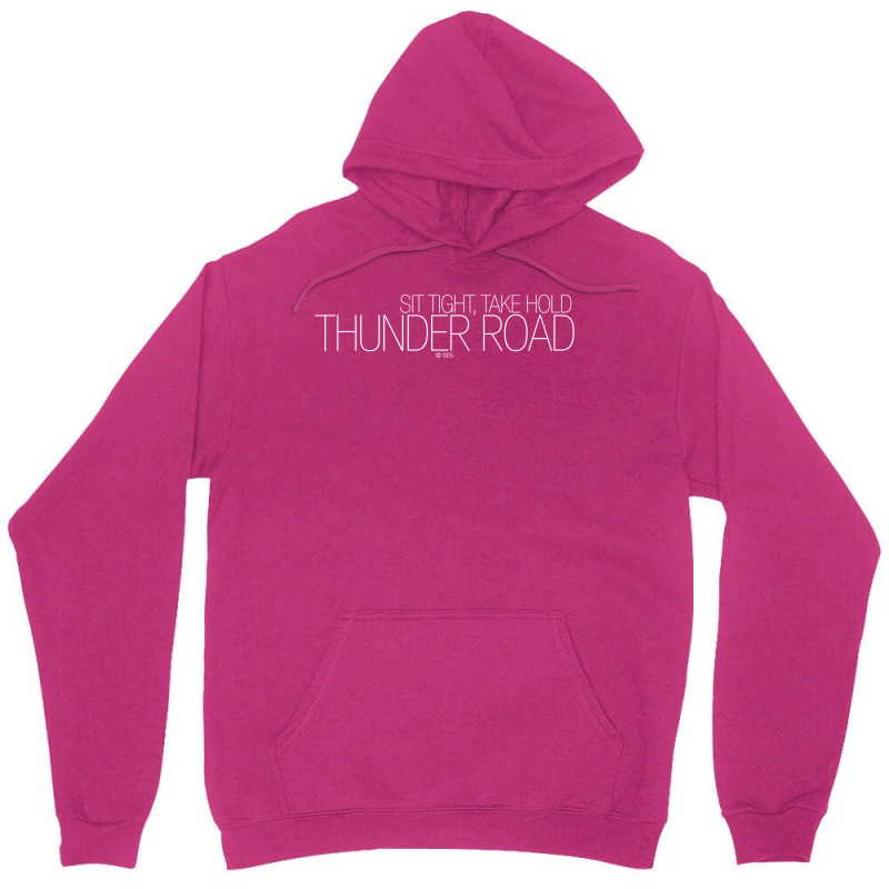 Thunder Road   Humor Unisex Hoodie | Artistshot